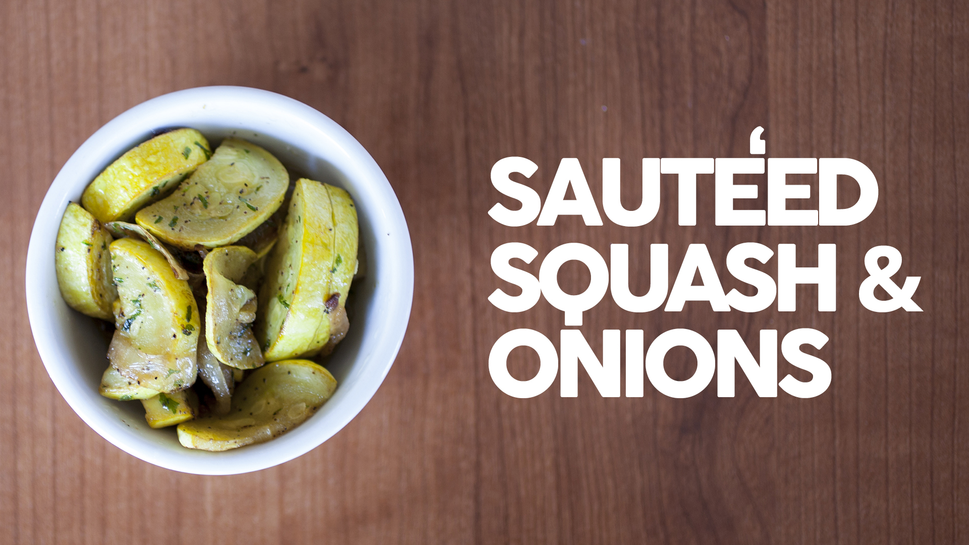Sautéed Squash & Onions
